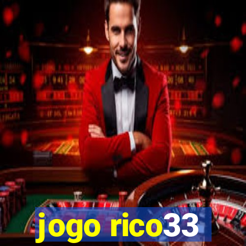 jogo rico33